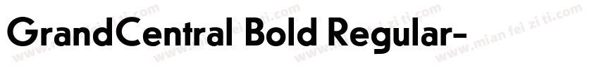 GrandCentral Bold Regular字体转换